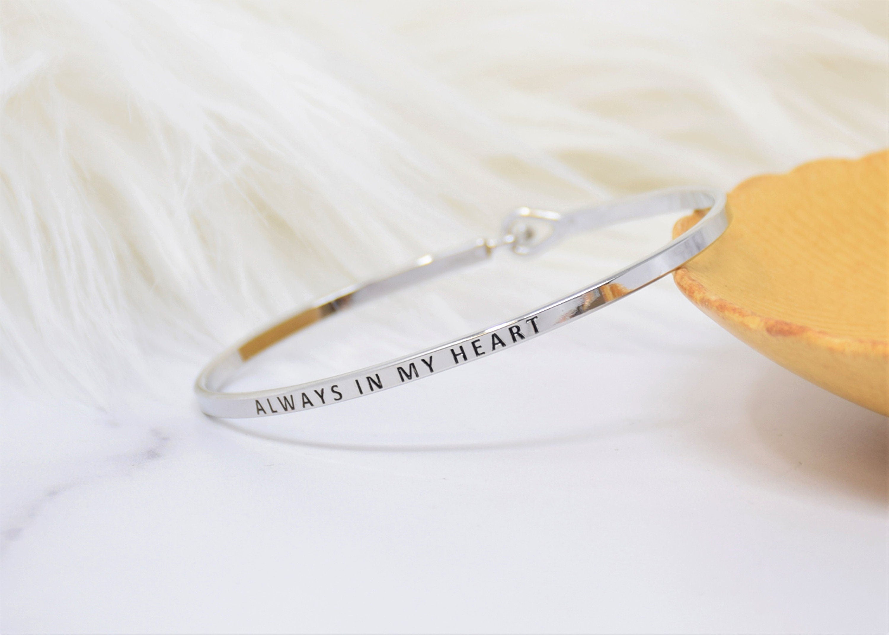 Always In My Heart - Bracelet Bangle with Message for Women Girl Daughter Wife Holiday Anniversary Special Gift